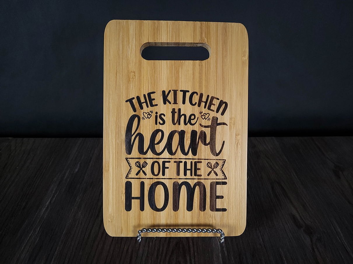 Laser Engraved "The Kitchen is the Heart of the Home" Board