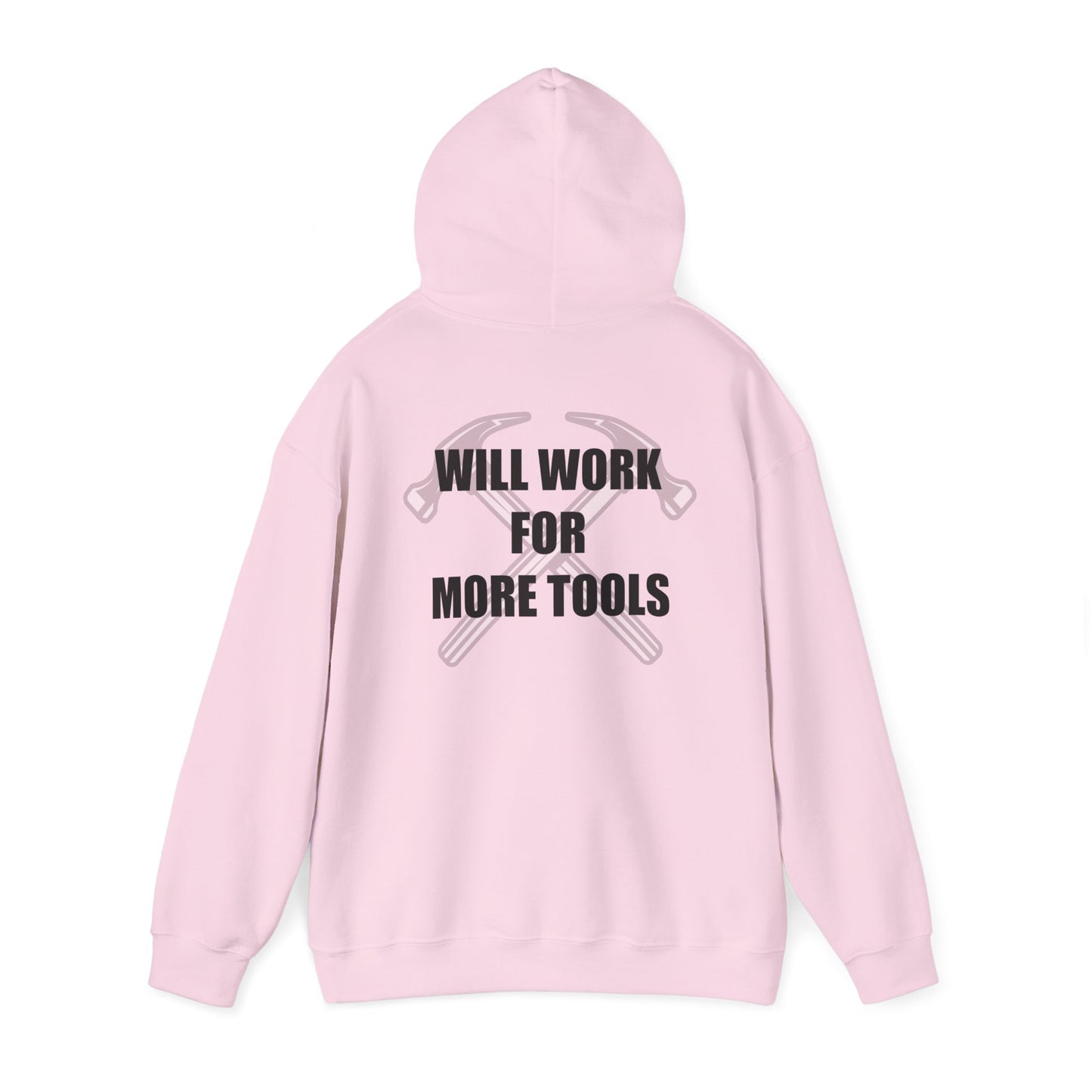 Will work for more tools - Hoodie