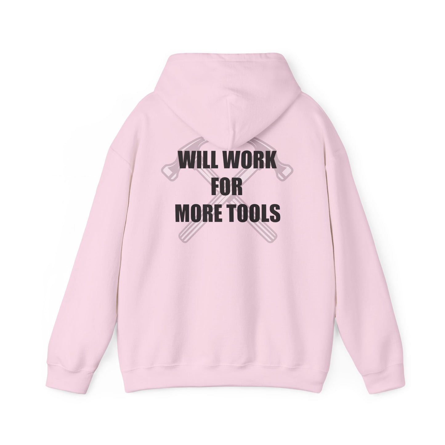 Will work for more tools - Hoodie