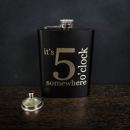 It's 5 O Clock Somewhere Stainless Steel Flask