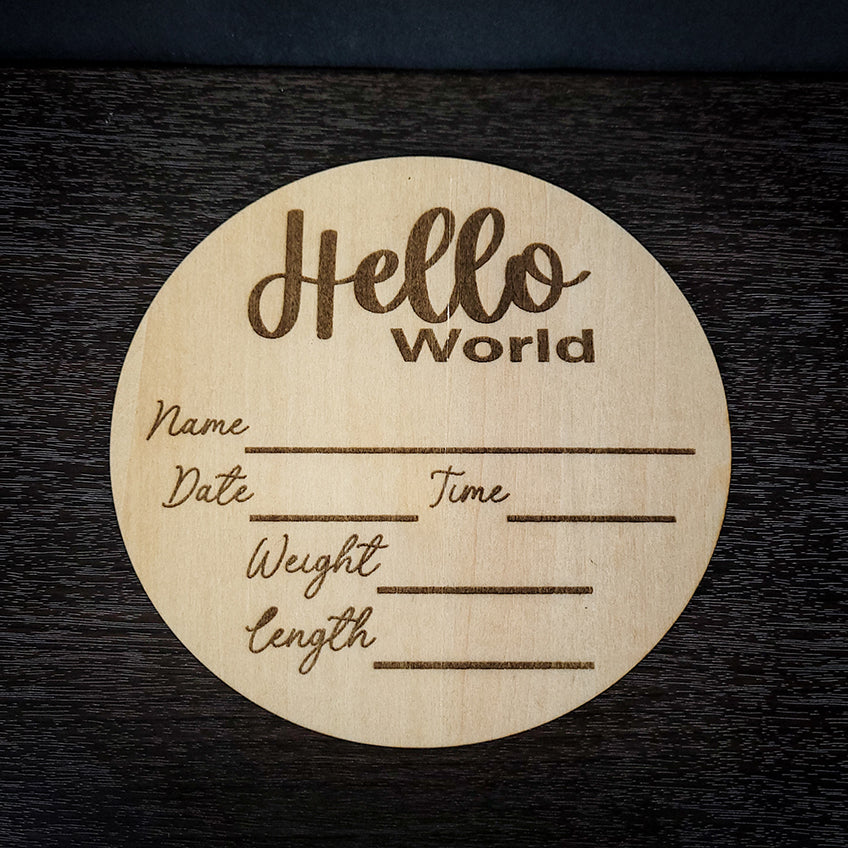 Hello World Nursery Baby Announcement Sign