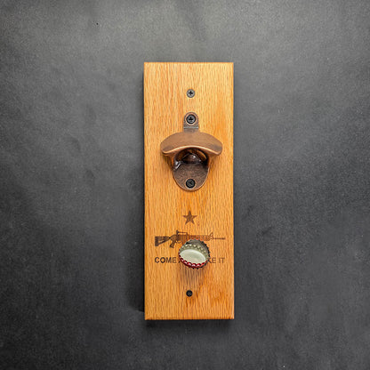 Come and Take It AR Rifle Wall Mounted Magnetic Bottle Opener