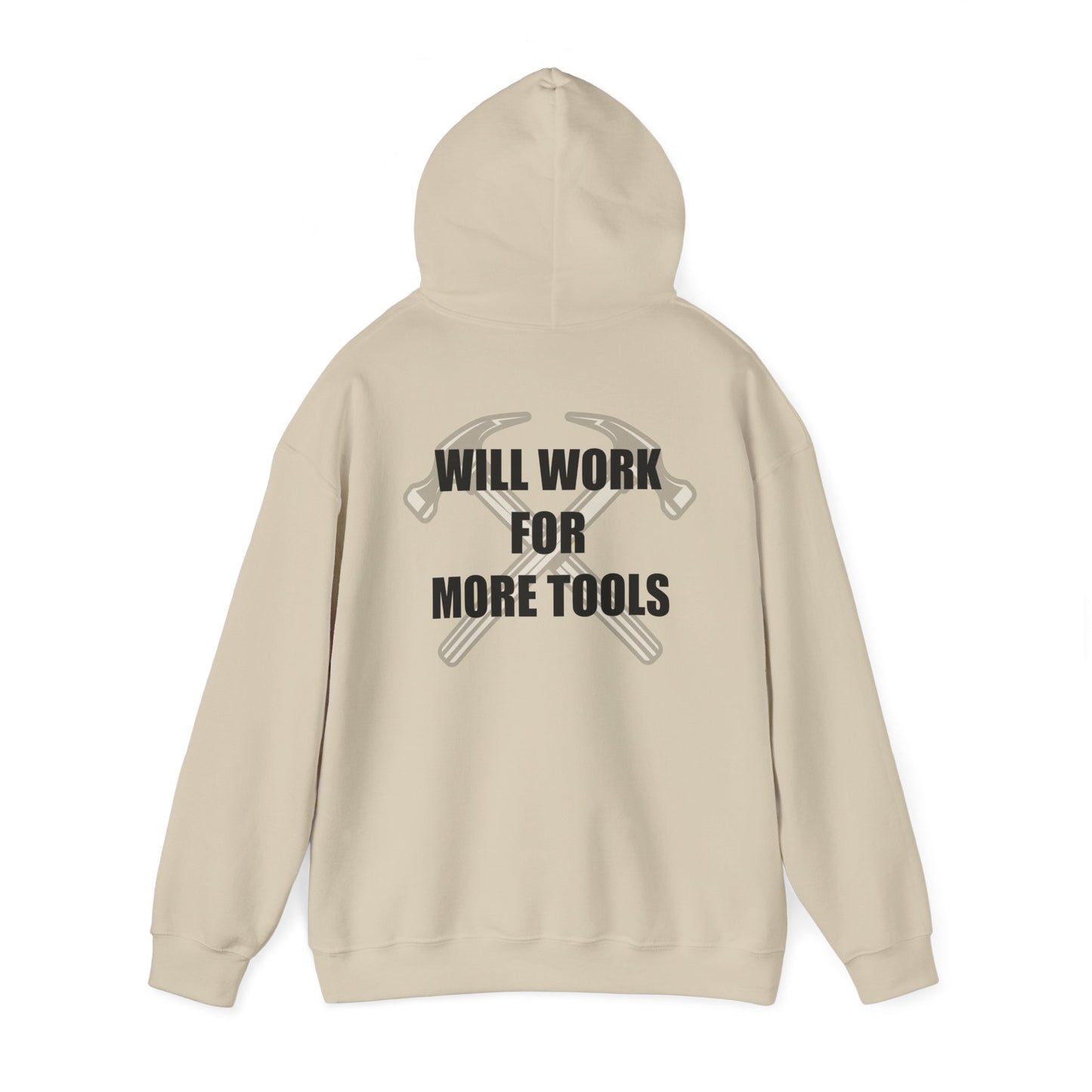 Will work for more tools - Hoodie